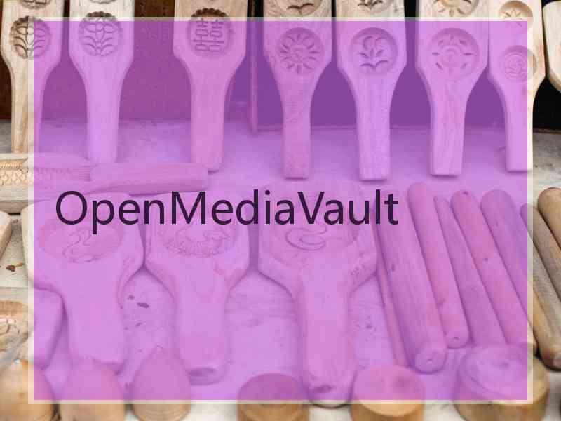 OpenMediaVault