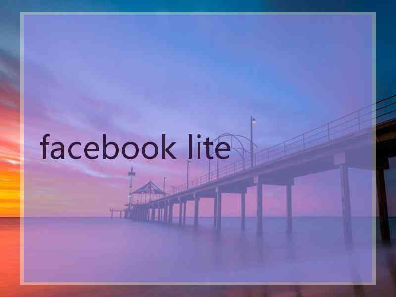facebook lite