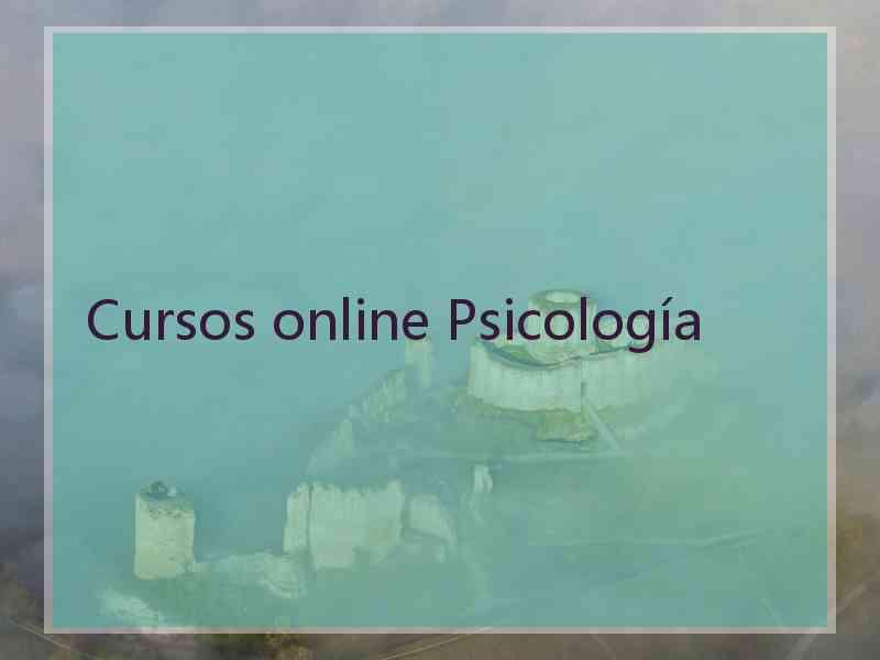 Cursos online Psicología