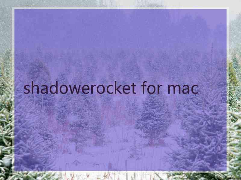 shadowerocket for mac
